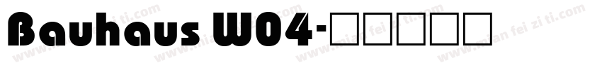 Bauhaus W04字体转换